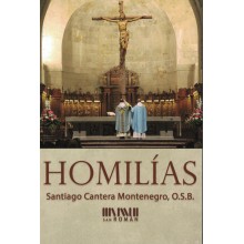 HOMILÍAS. SANTIAGO CANTERA MONTENEGRO HOMILÍAS. SANTIAGO CANTERA MONTENEGRO