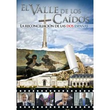 "EL VALLE DE LOS CAÍDOS: LA RECONCILIACIÓN ENTRE LAS DOS ESPAÑAS"